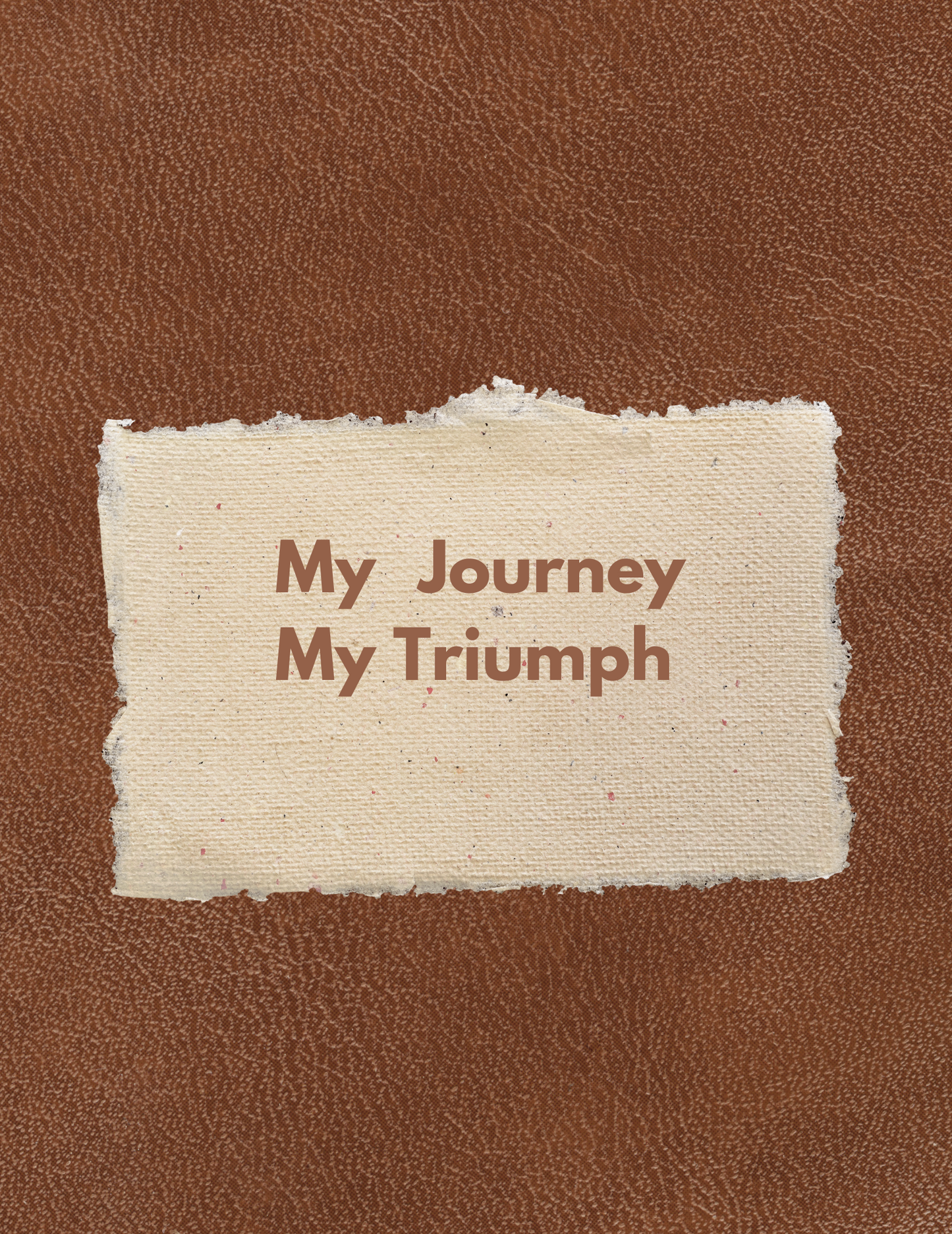 My Journey My Triumph NotBook