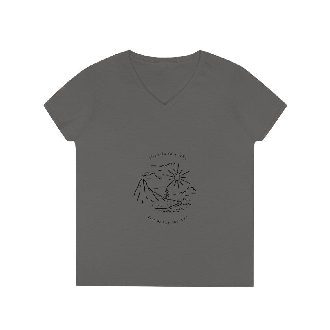 Live Life YOUR Way Ladies' V-Neck T-Shirt